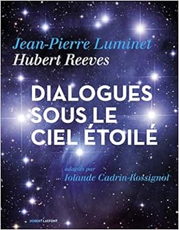 Amazonfr Dialogues Sous Le Ciel étoilé Jean Pierre