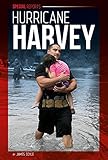 Hurricane Harvey (Special Reports)