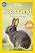 National Geographic Readers: Hop, Bunny!: Explore the Forest by