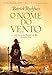 Nome do Vento (Em Portugues do Brasil)