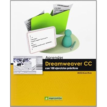 Aprender Dreamweaver Cc Con 100 Ejercicios Prácticos (APRENDER...CON 100 EJERCICIOS PRÁCTICOS) Aprender Dreamweaver Cc Con 100 Ejercicios Prácticos (APRENDER...CON 100 EJERCICIOS PRÁCTICOS)