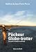 Pecheur Globe Trotter: Parcourir le monde en pêchant