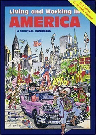 Living and Working in France: A Survival Handbook by David Hampshire