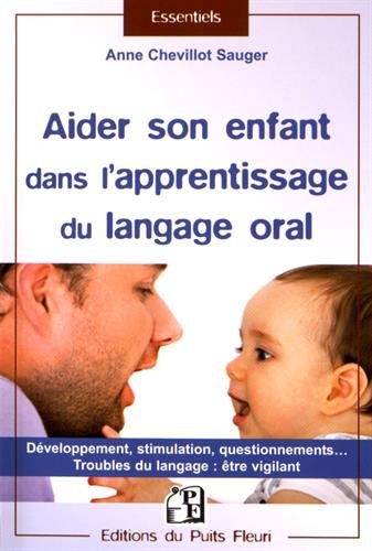 Aider son enfant dans l'apprentissage du langage oral