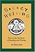 Secret Writing: Keys to the Mysteries of Reading and Writing by Peter Sears