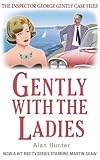 Gently with the Ladies (Inspector George Gently Series)