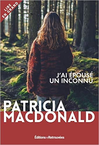 J'ai épousé un inconnu