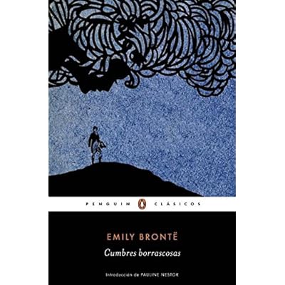 Cumbres Borrascosas (PENGUIN CLÁSICOS) Cumbres Borrascosas (PENGUIN CLÁSICOS)