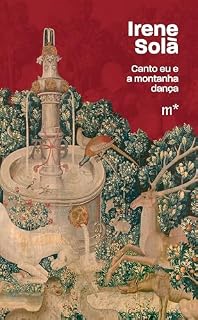 Livro Canto eu e a montanha dança (Mundo Afora)