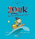 Zouk, Tome 4 : Des vacances de sorcière by