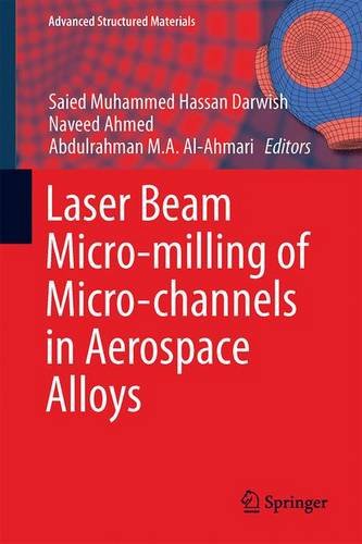 Laser Beam Micro-milling of Micro-channels in Aerospace Alloys (Advanced Structured Materials)