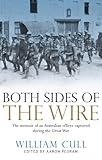 Both Sides of the Wire by William Cull