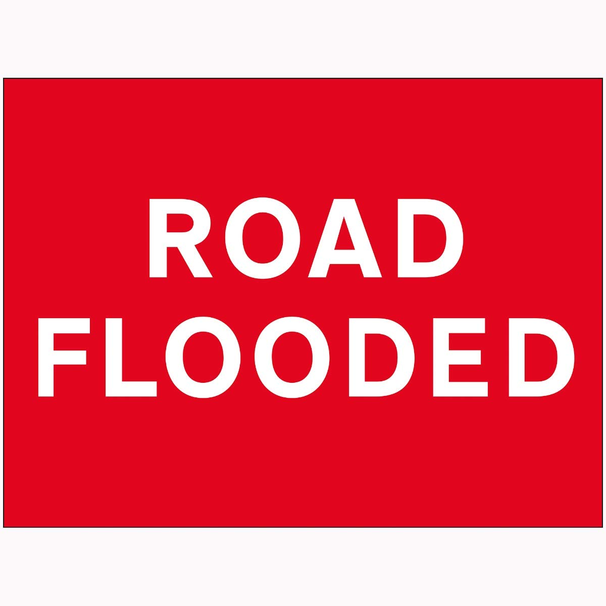 V Safety Road Flooded Sign - 600mm x 450mm - 2mm Rigid Plastic