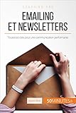 Emailing et newsletters: Toutes les clés pour une communication performante (Coaching pro t. 81) (French Edition) by 