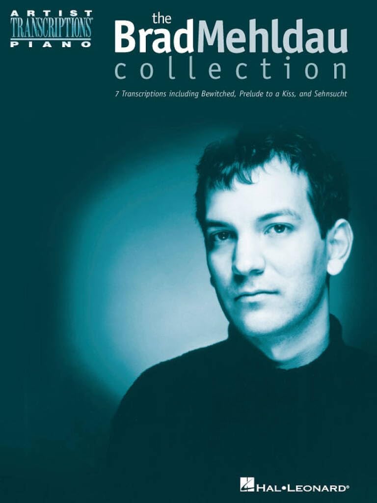 The Brad Mehldau Collection (Artist Transcriptions)