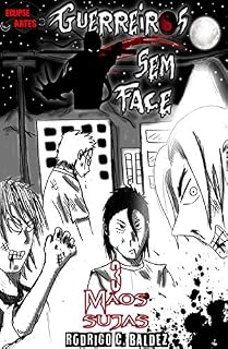 Livro Guerreiros sem face #3: Mãos sujas