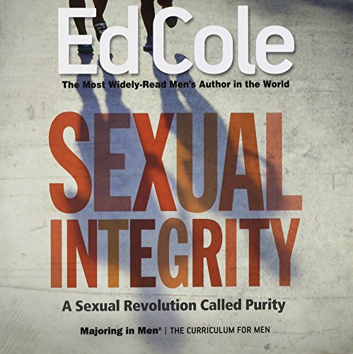 Sexual Integrity Workbook: A Sexual Revolution Called Purity