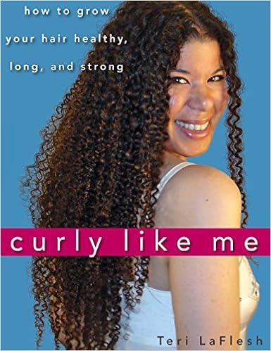 Buy Curly Like Me How To Grow Your Hair Healthy Long And Strong