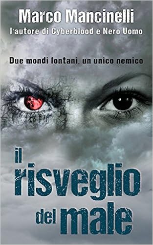 Marco Mancinelli - Il risveglio del male (2016)