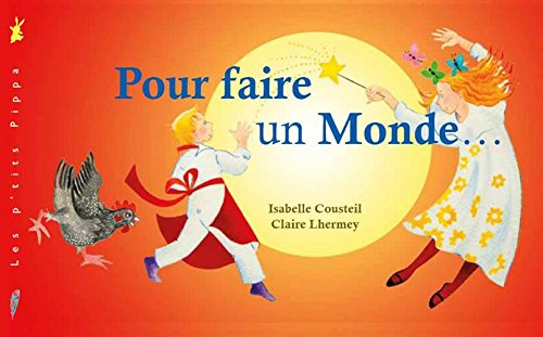Pour faire un monde