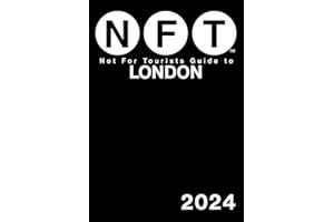 Not For Tourists Guide to London 2024