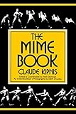 The Mime Book (Umbrella Book) by Claude Kipnis