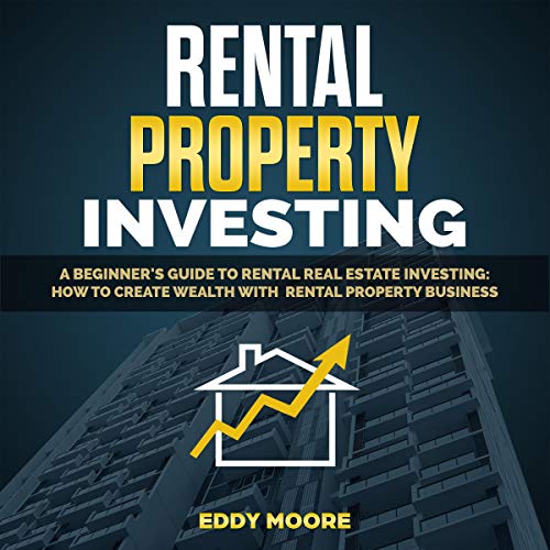 Download Now Rental Property Investing A Beginner's Guide to Rental