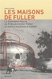Les  maisons de Fuller