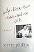 Judy & Liza & Robert & Freddie & David & Sue & Me...: A Memoir by Stevie Phillips
