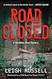 Road Closed: Devastating murders in tense crime thriller (A DI Geraldine Steel Mystery)