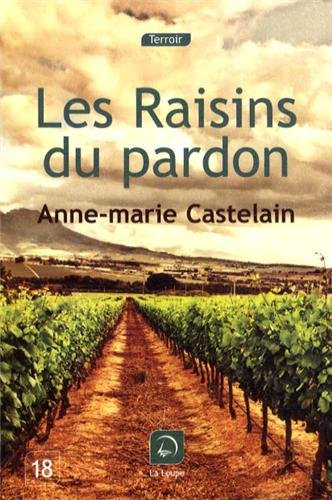 Les  raisins du pardon