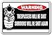 Trespassers Will Be Shot Survivors Will Be Shot Again Warning Sign | Indoor/Outdoor | Funny Home Décor for Garages, Living Rooms, Bedroom, Offices | Signmission Security Sign Wall Plaque Decoration