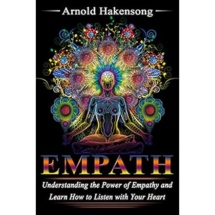 Em??th: Understand the power of empathy and Learn How to Listen with Your Heart Em??th: Understand the power of empathy and Learn How to Listen with Your Heart