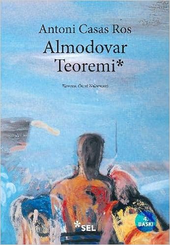 Almodovar Teoremi Antoni Casas Ros 9789755704067 Amazon Com Books