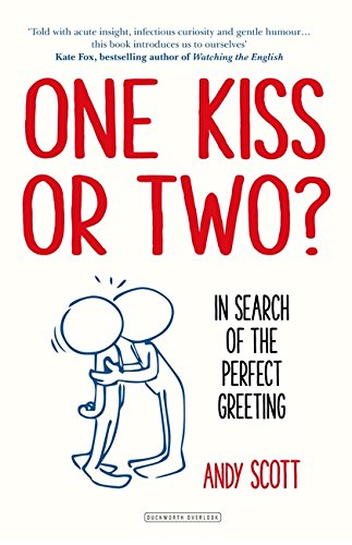 [Best] One Kiss or Two?: In Search of The Perfect Greeting [W.O.R.D]