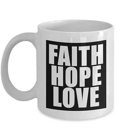 Amazon.com: Faith Hope Love taza de café: creativo bebida ...