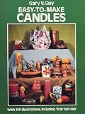 Easy-to-Make Candles by Gary V. Guy