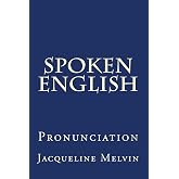 Spoken English: Pronunciation