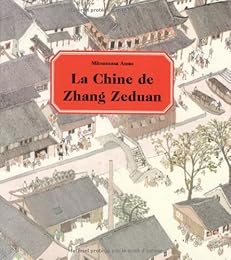 La  Chine de Zhang Zeduan