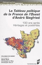Le  tableau politique de la France de l'Ouest d'André Siegfried