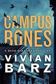 Campus Bones (Dead Remaining Book 3)