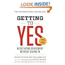 Getting to Yes: Negotiating Agreement Without Giving In
