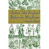 Indian New England Before the Mayflower