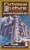 "Snow-Walker's Son" av Catherine Fisher