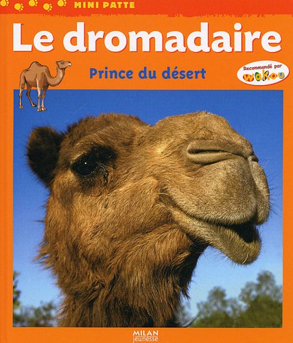 Le dromadaire : Prince du désert by (Album)
