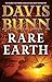 Rare Earth (A Marc Royce Thriller Book #2) by Davis Bunn