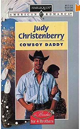 Cowboy Daddy  (4 Brides For 4 Brothers)