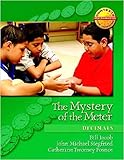 The Mystery of the Meter: Decimals (Contexts for Learning Mathematics)