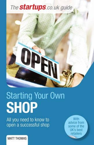 Starting Your Own Shop: All you need to know to open a successful shop