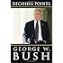 Decision Points by Bush, George W. [2010]